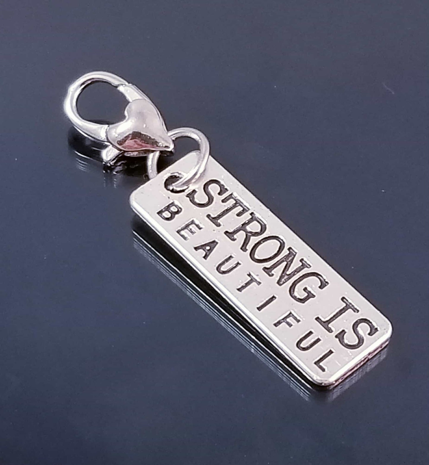 Strong is Beautiful Charm with Heart Lobster Clasp - Multi-Use Clip