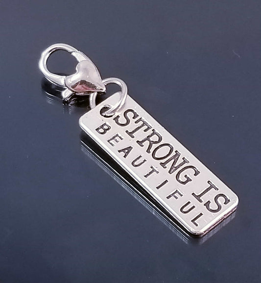 Strong is Beautiful Charm with Heart Lobster Clasp - Multi-Use Clip